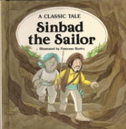 Summary: A retelling of the adventures of the sailor who traveled the sea.