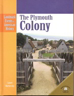 Summary: New England's first inhabitants, and life in Plymouth Colony.