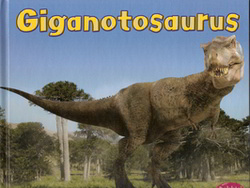Summary: Prehistoric giganotosaurus, how it looked, and what it did.