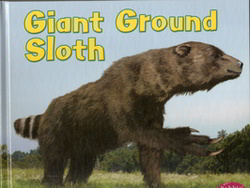 Summary: Prehistoric giant ground sloths, how they looked, and what they did.