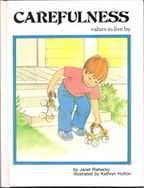 Summary: Defines carefulness by presenting situations in which it is important to be careful.