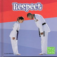 Summary: Introduces respect through examples of situations where this character trait can be used.